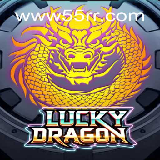 Dive into the Exhilarating World of LuckyDragon: Mastering '55RR Cassino❤️ Exploda nas Mesas!'